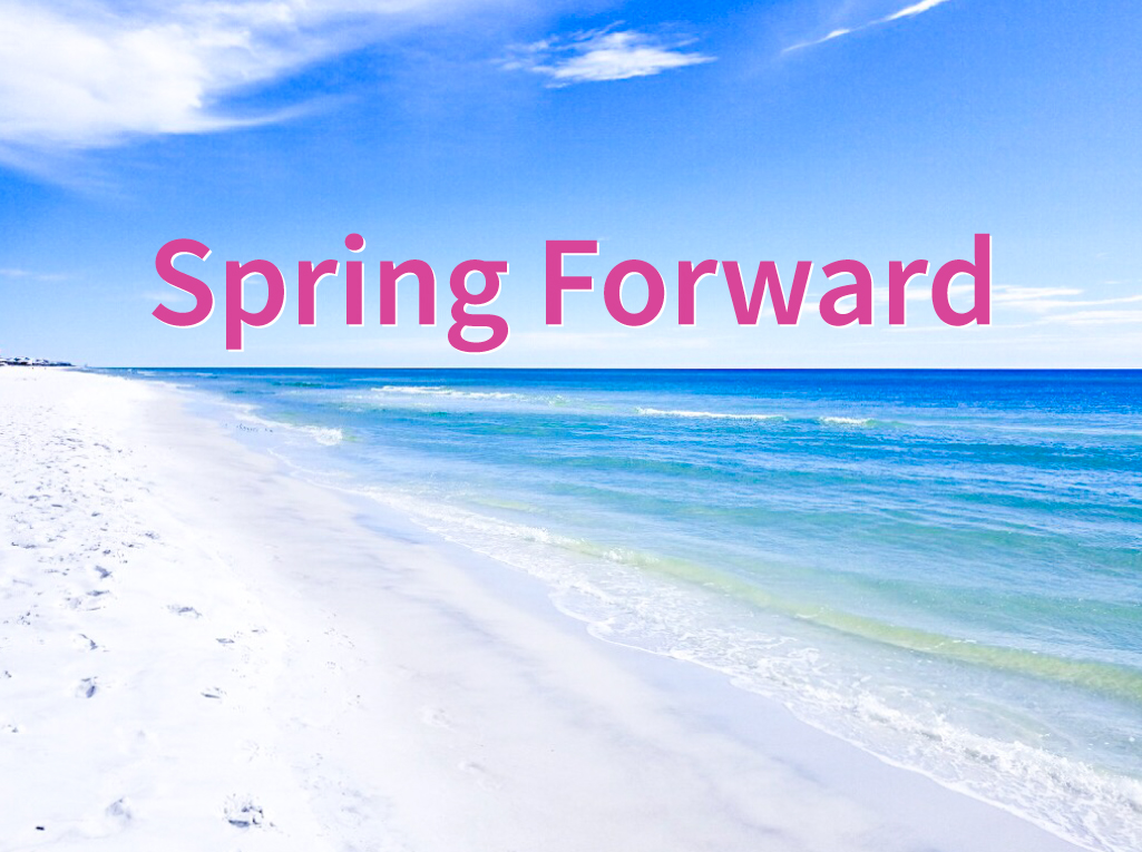 Spring Forward text over a beach photo