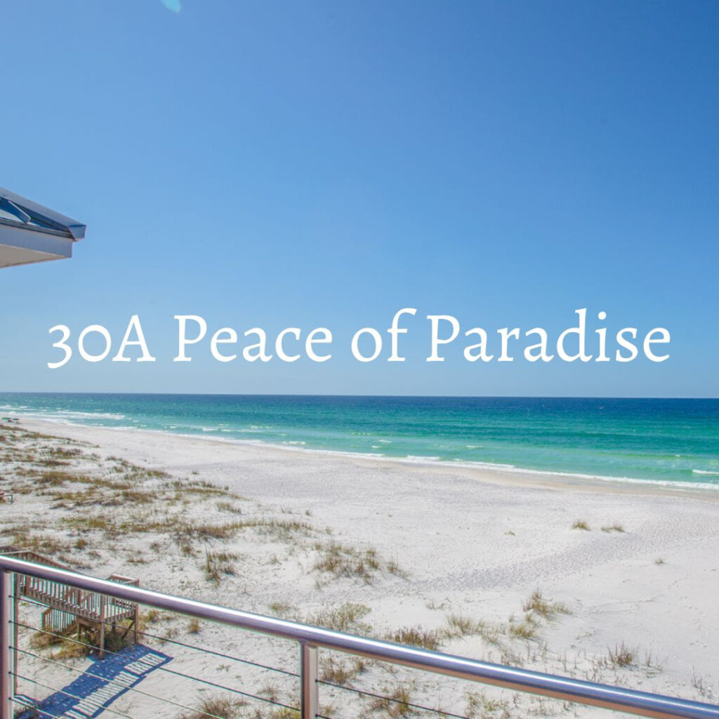30A Peace of Paradise