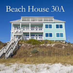 Exterior of Beach House 30A - a 10 bedroom Gulf view, pet friendly vacation rental in Santa Rosa Beach, FL